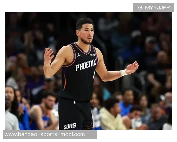 明天太阳对阵开拓者布克缺席杰伦格林出战存疑引发关注